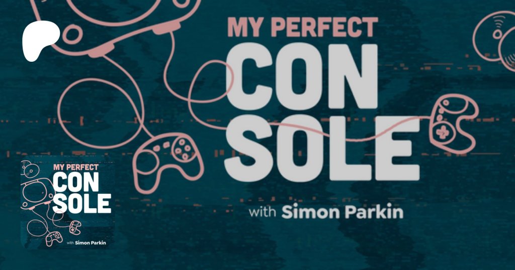 My Perfect Console Podcast 